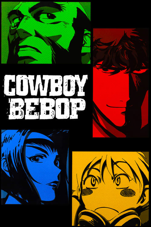 Cowboy Bebop Cowboy Bebop