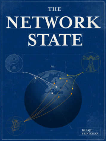 The Network State - Balaji Srinivasan The Network State